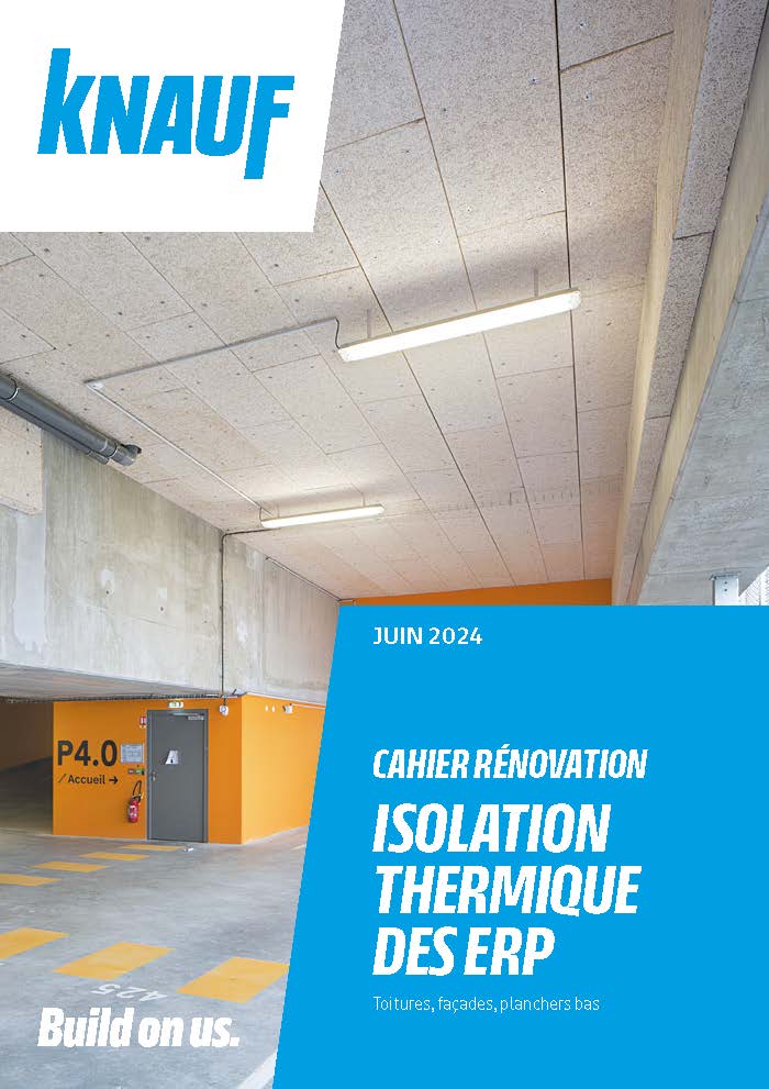 Cahier rénovation Knauf - Isolation thermique des ERP
