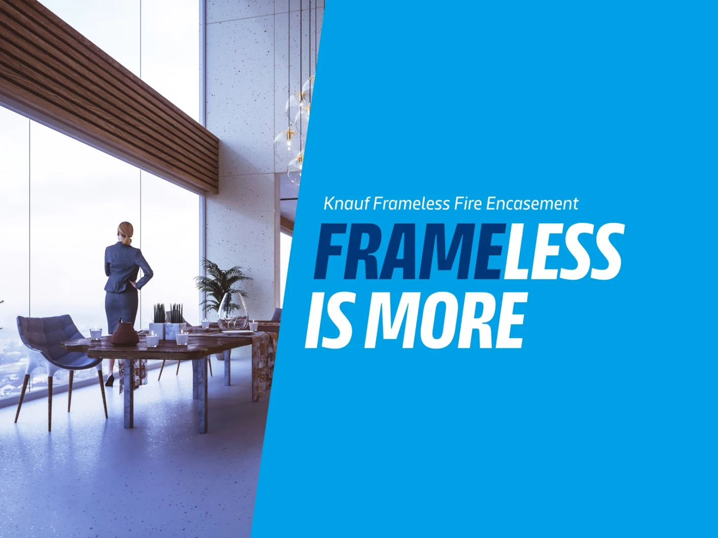 Knauf Frameless Fire Encasement - is More