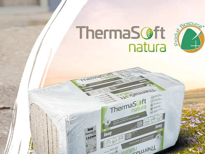 Knauf thermasoft natura produit isolation bisource plus