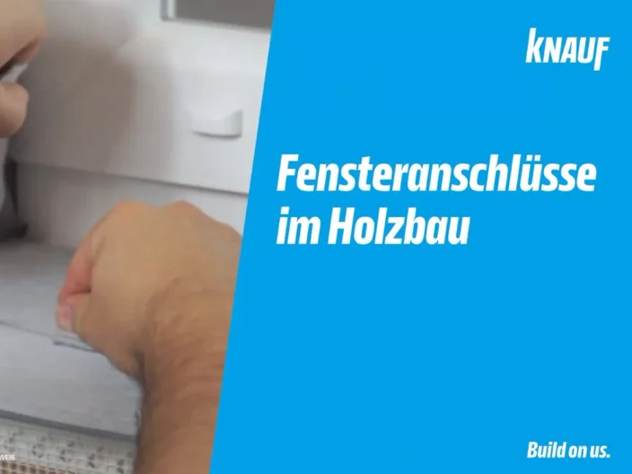 Holzbau Webinar: Fensteranschlüsse im Holzbau
