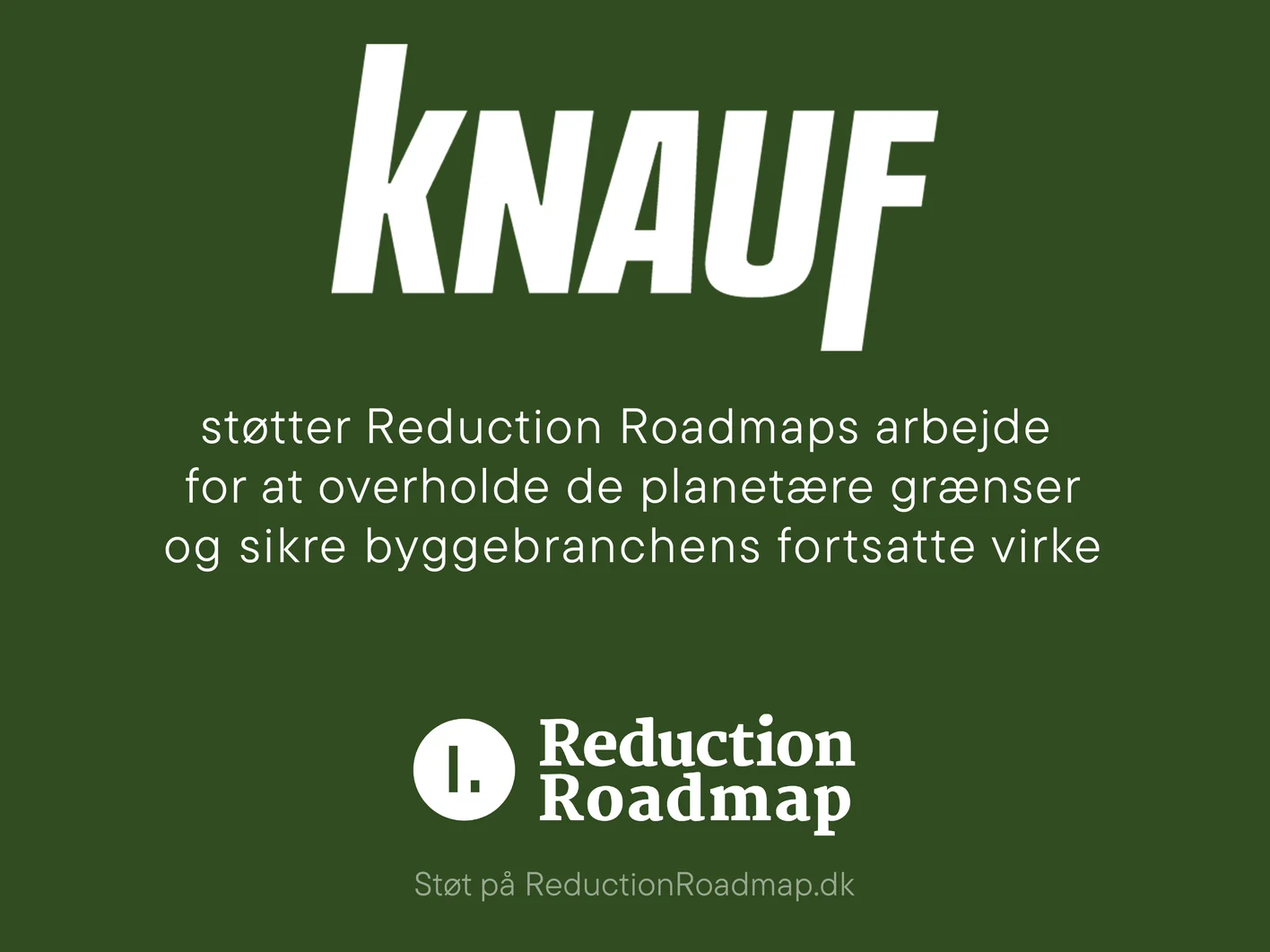 Knauf støtter Reduction Roadmaps arbejde